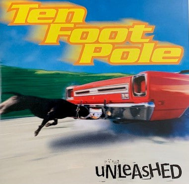 Ten Foot Pole : Unleashed (CD, Album)