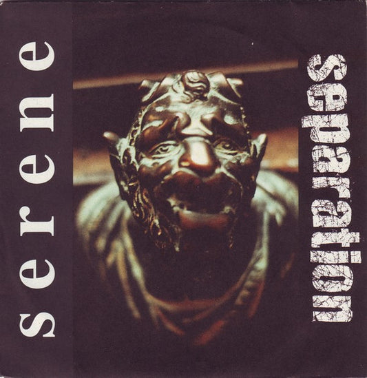 Separation (2) / Serene (7) : Separation / Serene (7", EP)