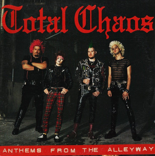 Total Chaos (2) : Anthems From The Alleyway (LP, Album)