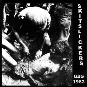 Shitlickers : GBG 1982 / Cracked Cop Skulls (7", EP, Ltd, Unofficial, W/Lbl)
