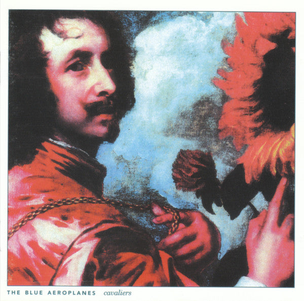 The Blue Aeroplanes : Cavaliers (2xCD, Album)