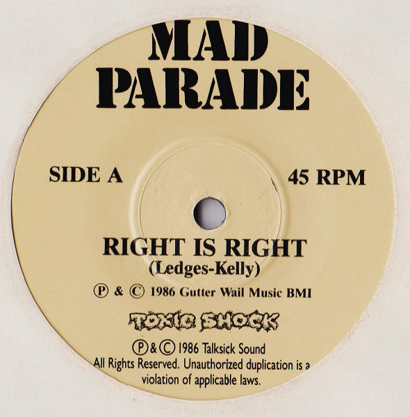 Mad Parade : Right Is Right (7")