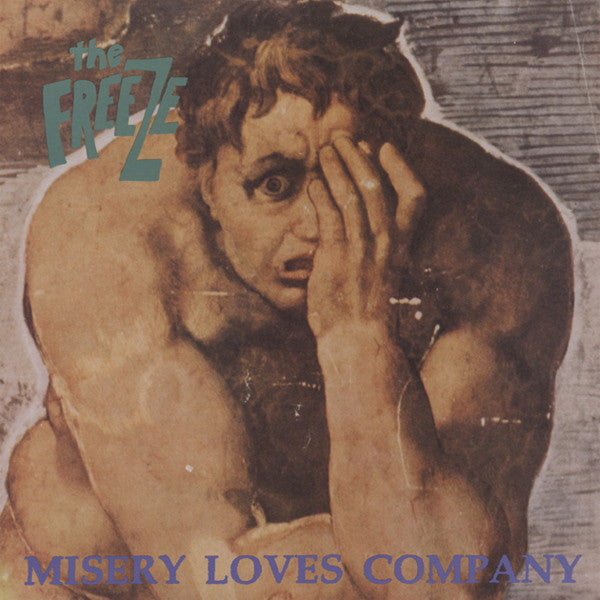 The Freeze : Misery Loves Company (LP, Album)