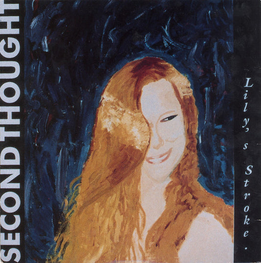 Second Thought (3) : Lily's Stroke (7")