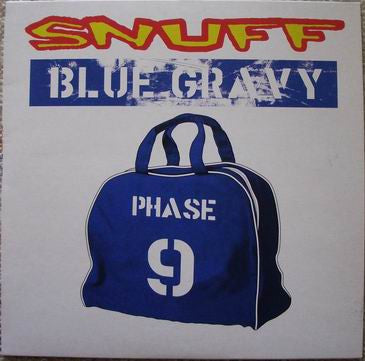 Snuff (3) : Blue Gravy: Phase 9 (10", MiniAlbum)