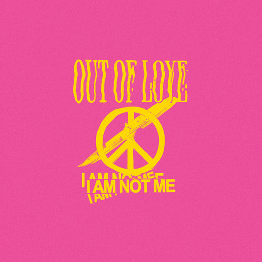 Out Of Love : I Am Not Me (7", Tra)