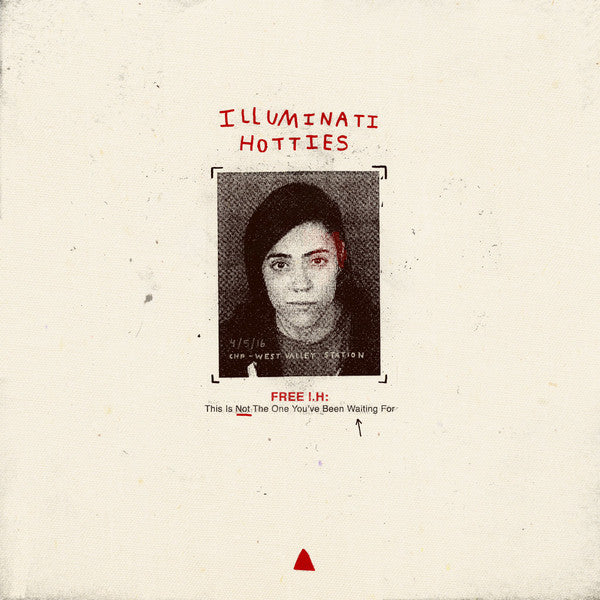 Illuminati Hotties : Free I.H: This Is Not The One You've Been Waiting For (LP, Album, Ltd, Red)
