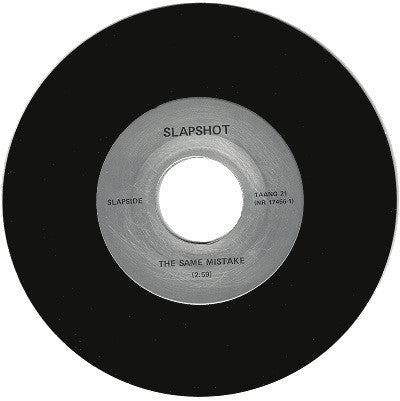 Slapshot : Same Mistake / Might Makes Right (7")