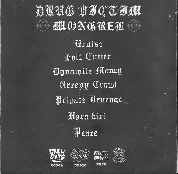 Drug Victim : Mongrel (7", S/Sided, Slo)