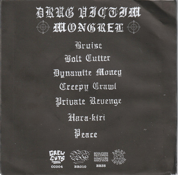 Drug Victim : Mongrel (7", S/Sided, scr)