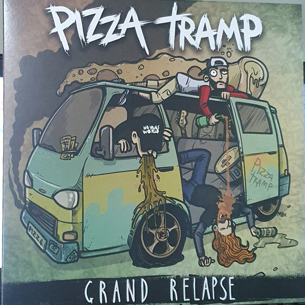 Pizzatramp : Grand Relapse (12", Album, RP, Bof)