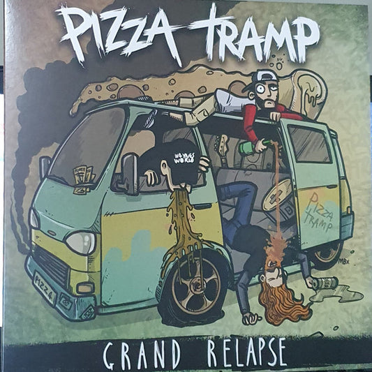 Pizzatramp : Grand Relapse (12", Album, RP, Bof)