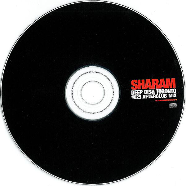 Sharam (2) : Deep Dish Toronto  #025 Afterclub Mix (CD, Ltd, Mixed)