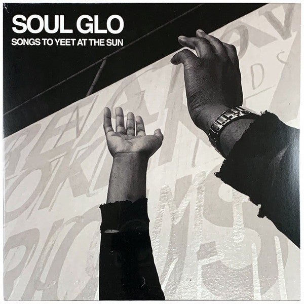 Soul Glo : Songs To Yeet At The Sun (12", S/Sided, Neo)