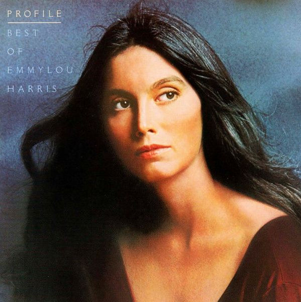 Emmylou Harris : Profile (Best Of Emmylou Harris) (CD, Comp, RE)