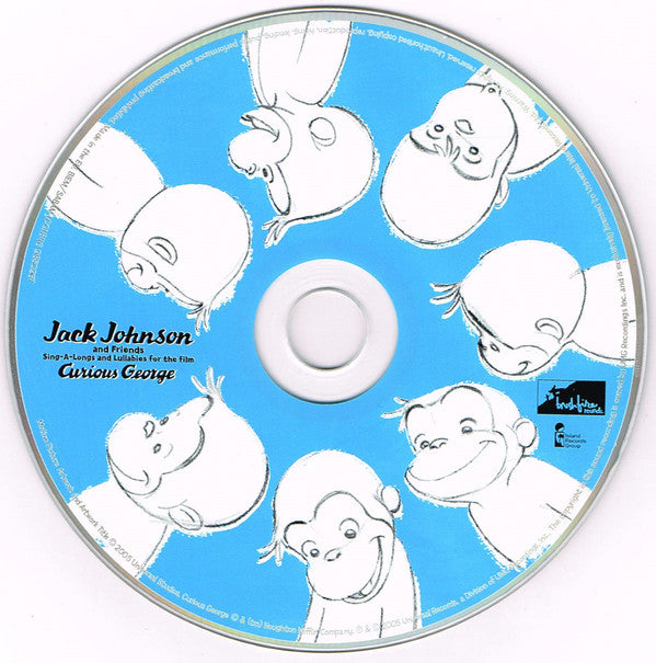 Jack Johnson And Friends* : Sing-A-Longs And Lullabies For The Film Curious George (CD, Album, Dig)