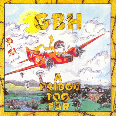 GBH* : A Fridge Too Far (LP, Album)