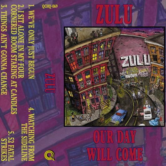 Zulu (39) : Our Day Will Come (Cass, EP, Ltd, Yel)