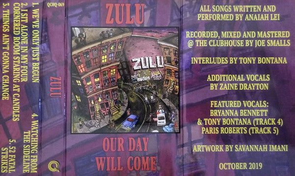 Zulu (39) : Our Day Will Come (Cass, EP, Ltd, Yel)