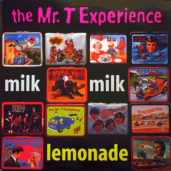 The Mr. T Experience : Milk Milk Lemonade (LP, Album)