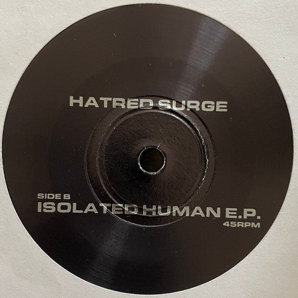 Hatred Surge : Isolated Human (7", EP)