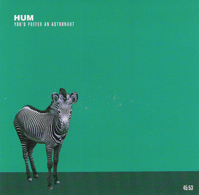 Hum (2) : You'd Prefer An Astronaut (LP, Album, Gre)