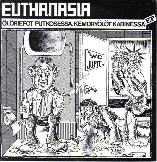 Euthanasia (5) : Ölöriefot Putkosessa, Kemoryölöt Kabinessa EP (7", EP)