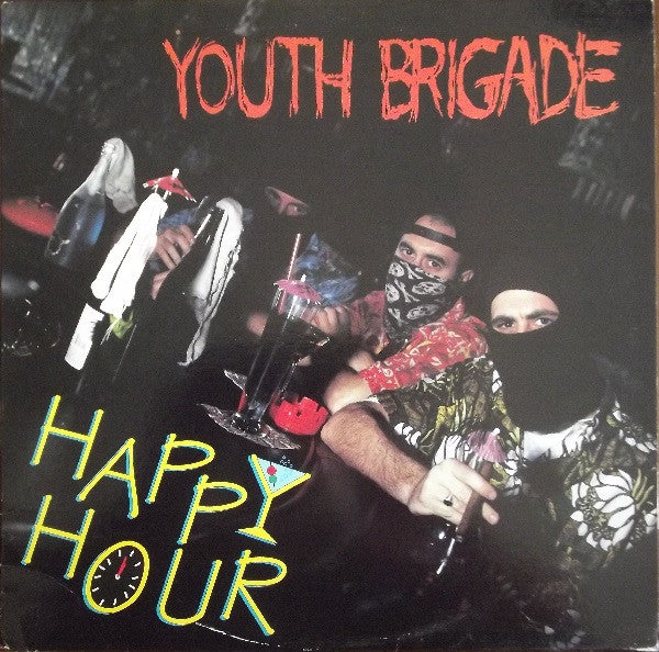 Youth Brigade : Happy Hour (LP, Album)