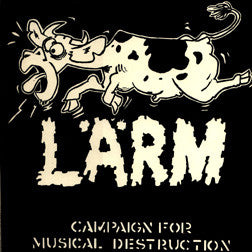 Lärm / Stanx : Campaign For Musical Destruction / No Secrets (LP)