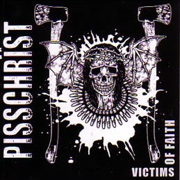 Pisschrïst : Victims Of Faith (LP, Album)