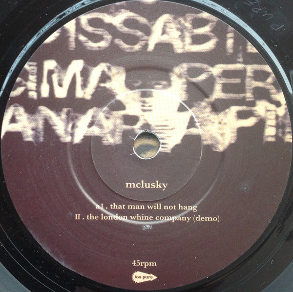 mclusky : That Man Will Not Hang (7")
