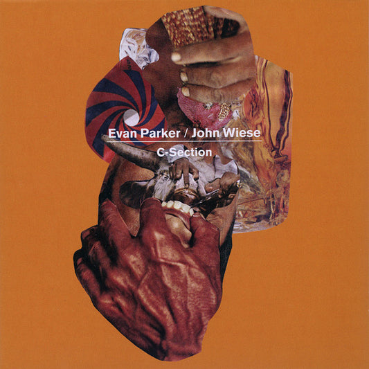 Evan Parker / John Wiese : C-Section (CD)