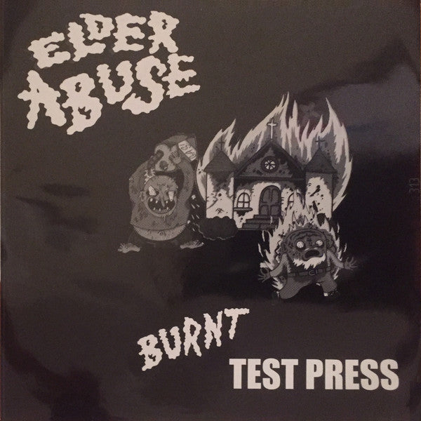 Elder Abuse : Burnt (LP, Album, Num, TP)