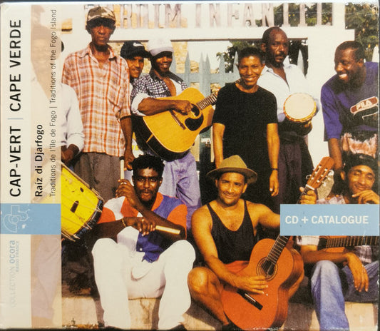 Raíz Di Djarfogo : Cap-Vert: Traditions De L'île De Fogo = Cape Verde: Traditions Of The Fogo Island (CD, RE, Sli)