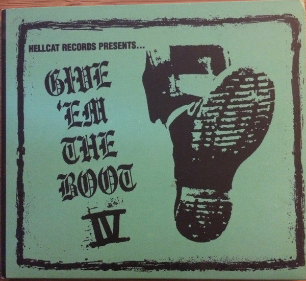 Various : Give 'Em The Boot IV (CD, Comp, Dig)