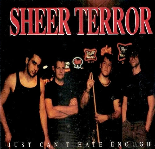 Sheer Terror : Just Can't Hate Enough (CD, Album, RE)
