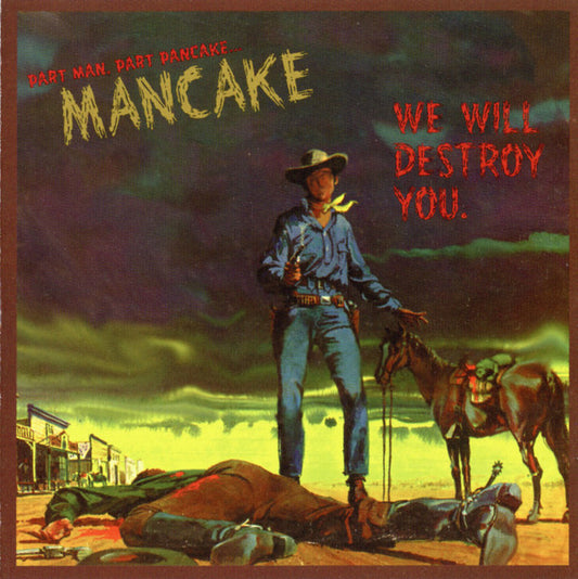 Mancake : We Will Destroy You (CD, EP)