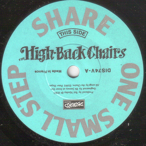 The High-Back Chairs : Share / One Small Step (7", Single)