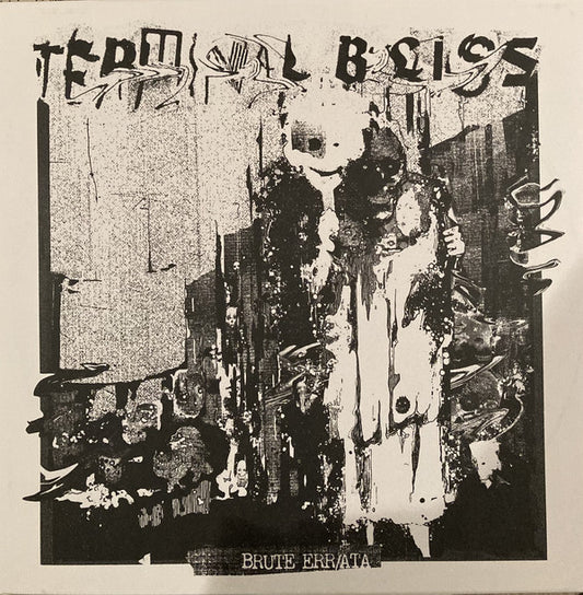 Terminal Bliss (2) : Brute Err​/​ata (12", S/Sided, EP, Etch)