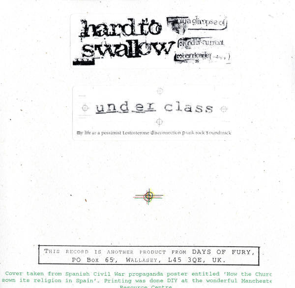 Hard To Swallow / Underclass : Praise God And Pass The Ammunition (7")