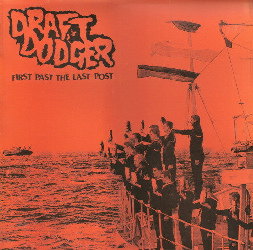 Draft Dodger : First Past The Last Post (LP)