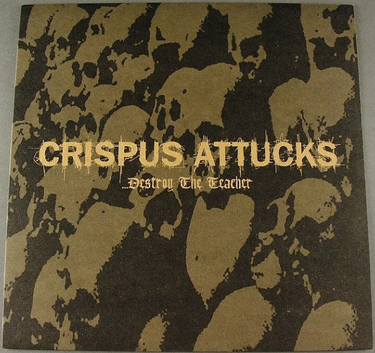 Crispus Attucks : Destroy The Teacher (LP, Album)