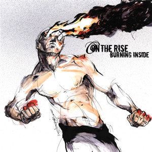 On The Rise : Burning Inside (CD, Album)
