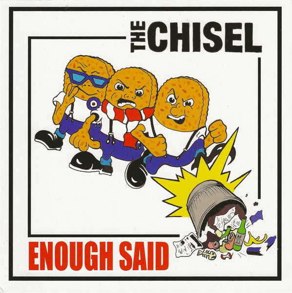 The Chisel : Enough Said (Flexi, 7", S/Sided)