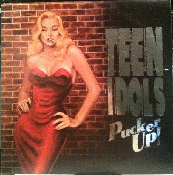 Teen Idols : Pucker Up! (LP, Album)