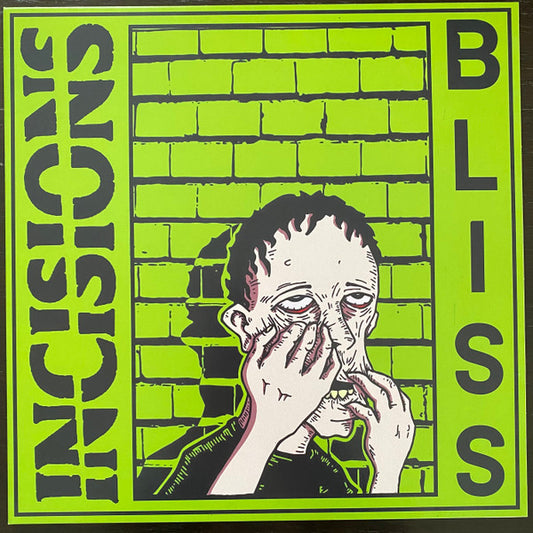Incisions (2) : Bliss (LP, Gre)