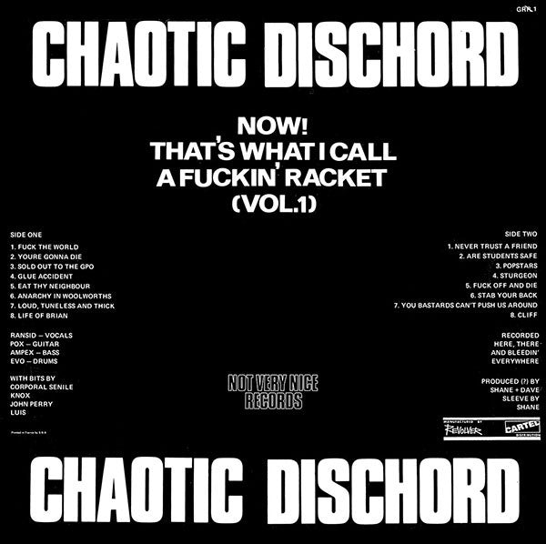 Chaotic Dischord : Now! That's What I Call A Fuckin' Racket (Vol.1) (LP, Comp)