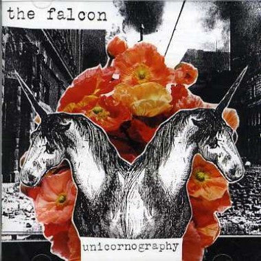 The Falcon (3) : Unicornography (CD, Album)