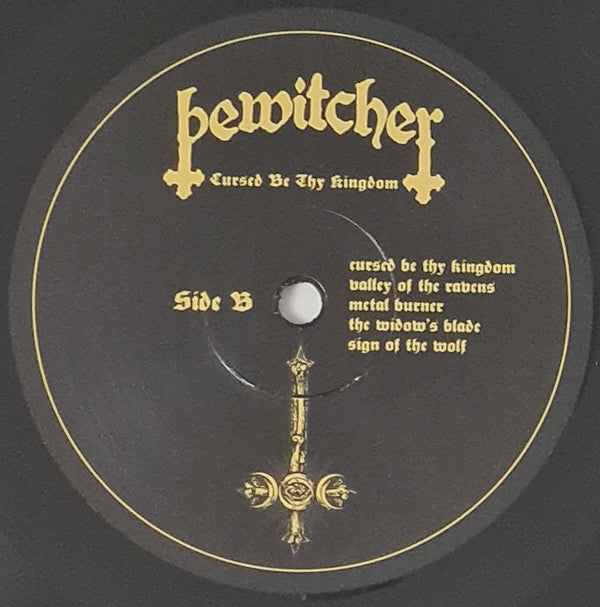 Bewitcher : Cursed Be Thy Kingdom (LP, Album, 180 + CD, Album)