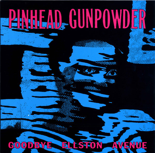 Pinhead Gunpowder : Goodbye Ellston Avenue (LP, Album)